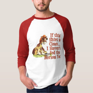 Camiseta Todavía no he alimentado caballos