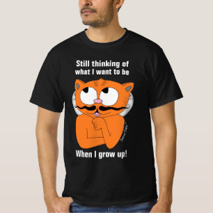 Camiseta Todavía pensando en lo que quiero ser cuando crezc