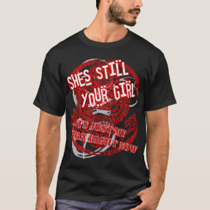 CAMISETA TODAVÍA SHES SU CHICA