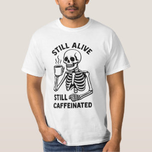 Camiseta Todavía Vivo Cafeinado. Café Skeleton