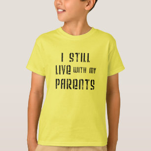 Camiseta Todavía vivo con mis padres
