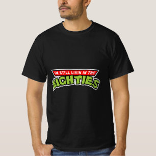 Camiseta Todavía vivo en los ochenta 🕗