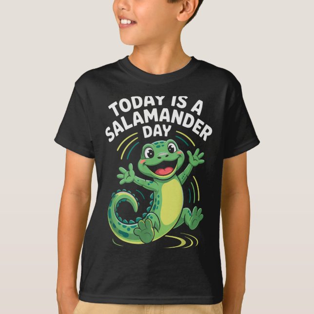 Camiseta Today Is A Salamander Day Funny Cute Cartoon Herpe (Anverso)