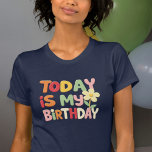 Camiseta Today Is My Birthday Shirt - Perfect Gift for Birt<br><div class="desc">Today Is My Birthday Shirt - Perfect Gift for Birthday Girls Celebrate your special day in style with our Today Is My Birthday shirt, designed especially for fabulous birthday girls! Whether you're throwing a party, enjoying a cozy celebration with friends, or just want to express your excitement about turning a...</div>