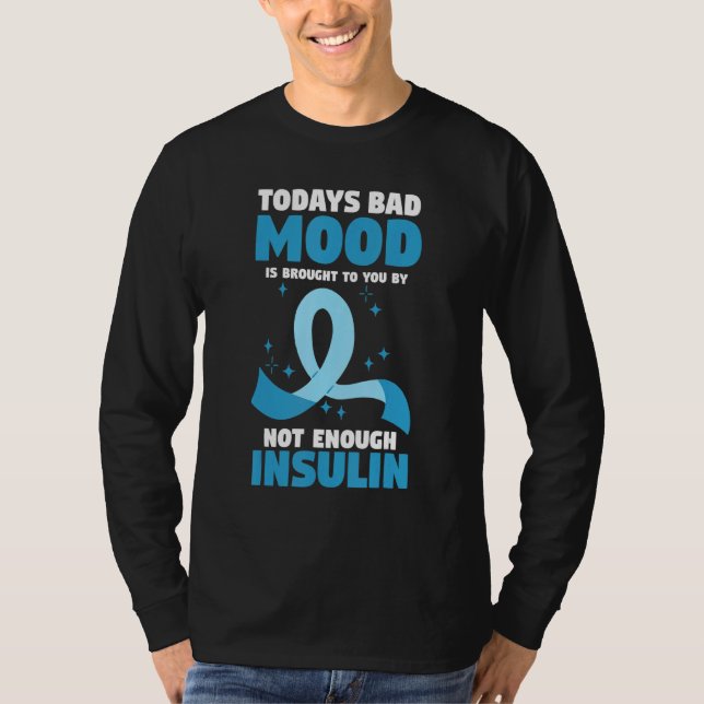 Camiseta Todays Bad Mood Is Brought To You By Not Enough In (Anverso)