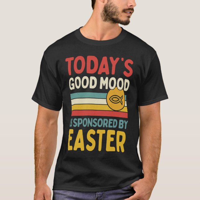 Camiseta Today's Good Mood Is Sponsored By Easter Retro Vin (Anverso)