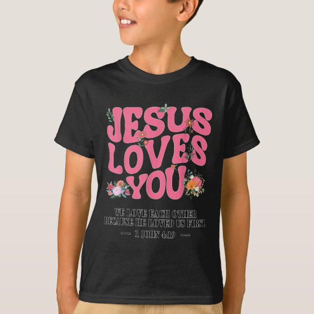 Camiseta Toddler Jesus Loves You I Nk Christian God Sister  (Anverso)
