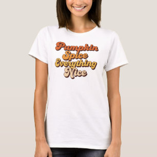 Camiseta Todo agradable con Especias de Calabaza