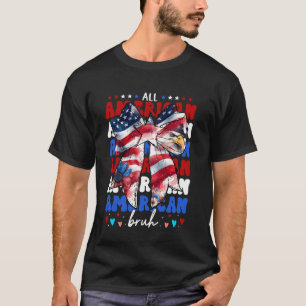 Camiseta Todo americano Bruh lazo coqueta US 4 de julio EE.