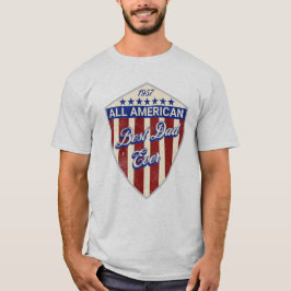 Camiseta Todo americano Mejor papá de todos los tiempos