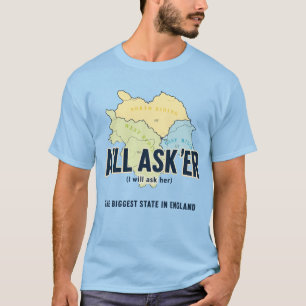 Camiseta Todo Asker: el estado más grande de Yorkshire