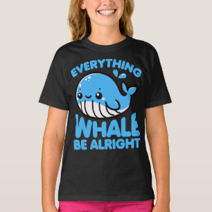 Camiseta Todo Ballena Estar Bien Divertido Pun