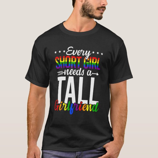 Camiseta Todo Chica Corto Necesita Un Gay Girlfriend Lgbt (Anverso)