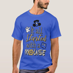 Camiseta Todo comenzó con un ratón
