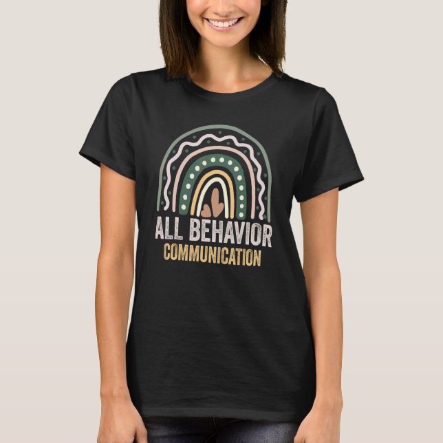 Camiseta Todo Comportamiento Es Una Forma De Comunicación (Anverso)
