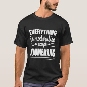 Camiseta Todo con Moderación Excepto Jugador de Boomerang S