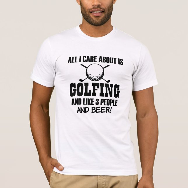 Camiseta Todo cuidado de I Golfing alrededor, como 3 (Anverso)