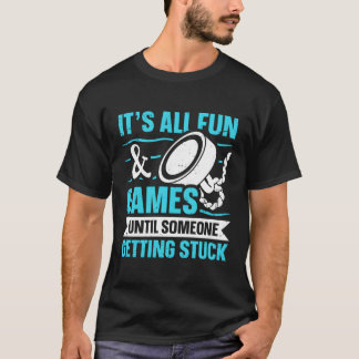 Camiseta Todo Divertido Hasta Que Alguien Se Estropee Con L