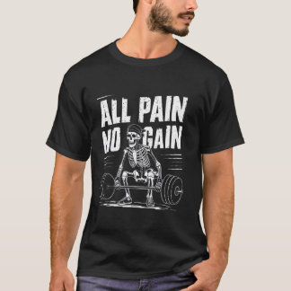Camiseta Todo Dolor Sin Ganancia Graciosa Gimnasio Fitness 