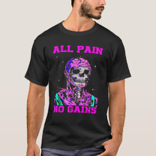 Camiseta Todo Dolor Sin Ganancias Fitness Halterofilia Body