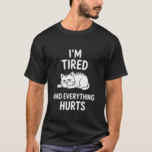 Camiseta Todo duele gato divertido (Anverso)