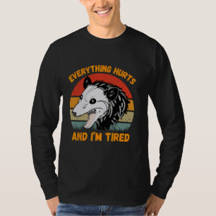 Camiseta Todo Duele Y Cansado Gracioso Raccoon Meme Gym