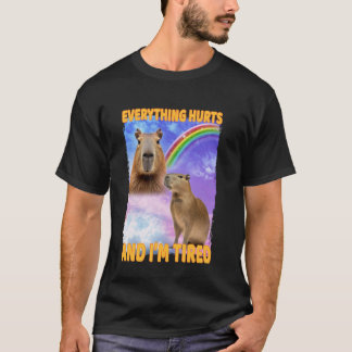 Camiseta Todo Duele Y El Capibara Cansado
