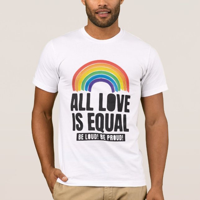 Camiseta Todo el amor es igual orgullo LGBT igualdad de der (Anverso)