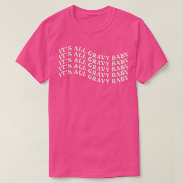 Camiseta Todo el día de Acción de Gracias del Bebé Gravy (Diseño del anverso)