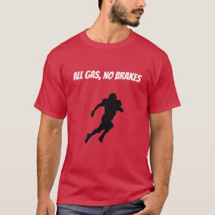 Camiseta Todo el gas, sin frenos