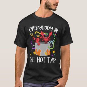Camiseta Todo El Mundo En El Cajún De Baño Caliente Mardi G
