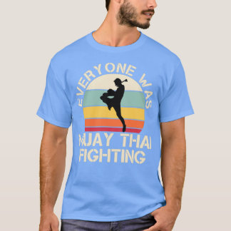 Camiseta Todo el mundo era muay thai contra vintage diverti