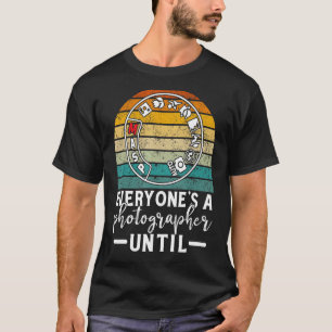 Camiseta Todo El Mundo Es Un Fotógrafo Hasta El Modo Manual