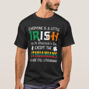Camiseta Todo El Mundo Es Un Poco Irlandés En La Luz Del Dí