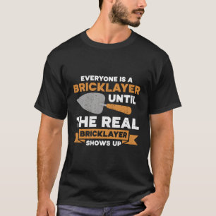 Camiseta Todo El Mundo Es Una Lámina Hasta La Verdadera Lám