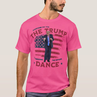 Camiseta Todo el mundo hace a Donald Trump bailando gracios