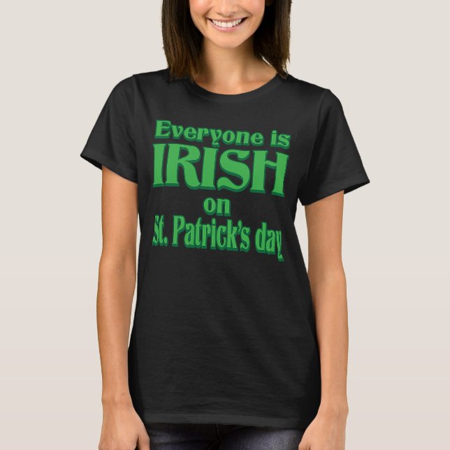 CAMISETA TODO EL MUNDO IRLANDA EN EL DÍA DE SAN PATRICK (Anverso)