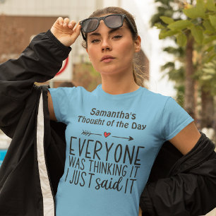 Camiseta Todo el mundo lo estaba pensando