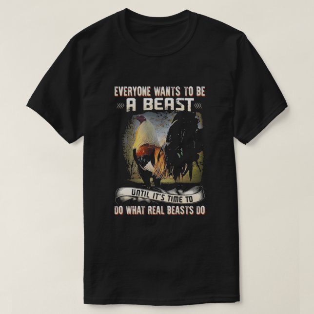 Camiseta Todo El Mundo Quiere Ser Una Bestia (Diseño del anverso)