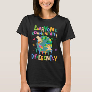 Camiseta Todo el mundo se comunica de manera diferente con 