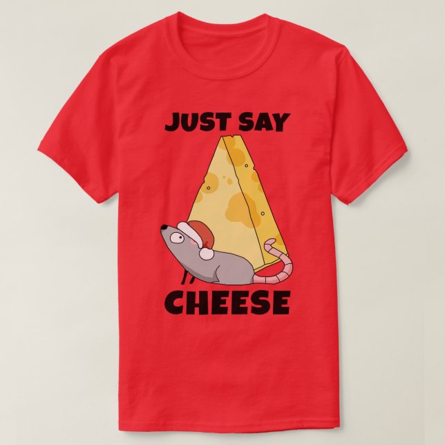 Camiseta Todo el mundo solo dice queso (Diseño del anverso)