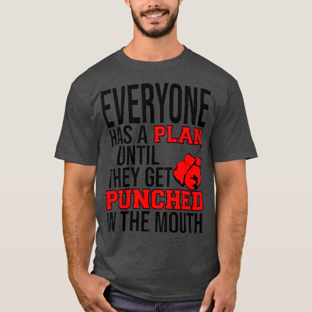 CAMISETA TODO EL MUNDO TIENE UN PLAN HASTA QUE SE LOS PUNCH (Anverso)
