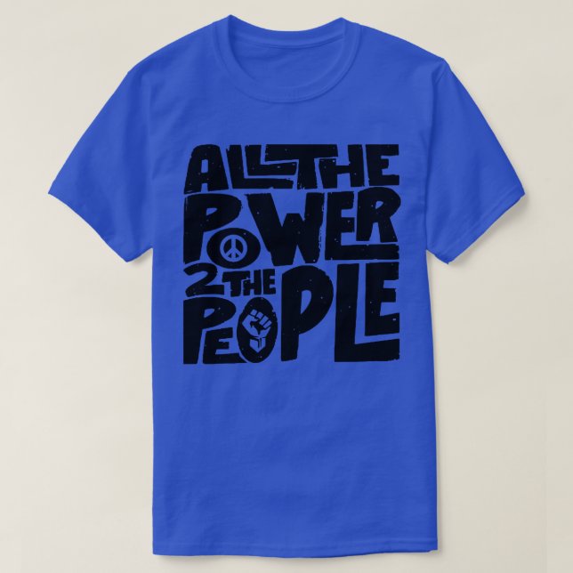 Camiseta Todo El Poder Para El Pueblo Lts (Diseño del anverso)