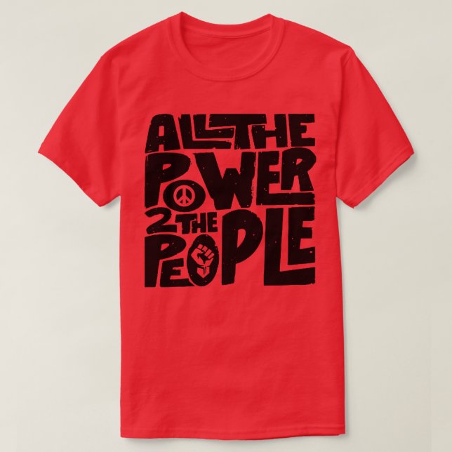 Camiseta Todo El Poder Para El Pueblo Lts (Diseño del anverso)