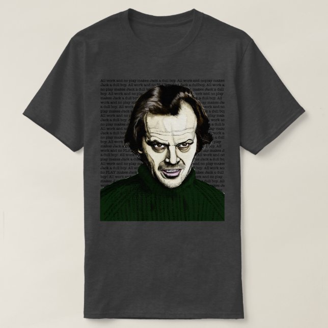 Camiseta Todo el trabajo duro y nada de juego (Diseño del anverso)