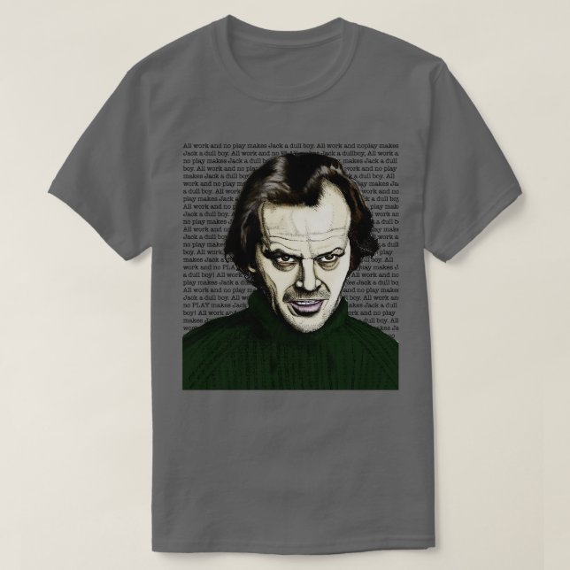 Camiseta Todo el trabajo duro y nada de juego (Diseño del anverso)