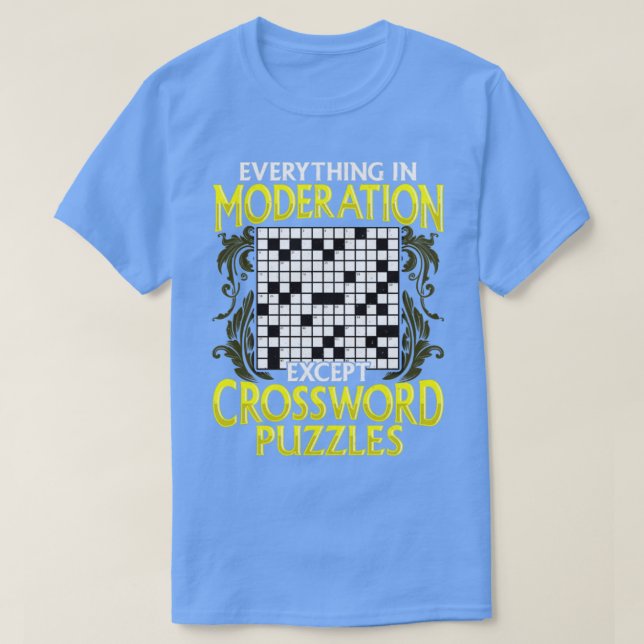 Camiseta Todo En La Moderación Excepto Los Rompecabezas De  (Diseño del anverso)