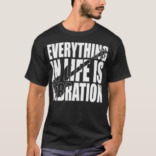 Camiseta TODO EN LA VIDA ES UN obsequio bajista divertido d