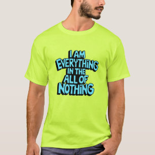 Camiseta Todo en nada