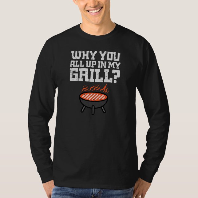 Camiseta Todo encima de mi parrilla (Anverso)